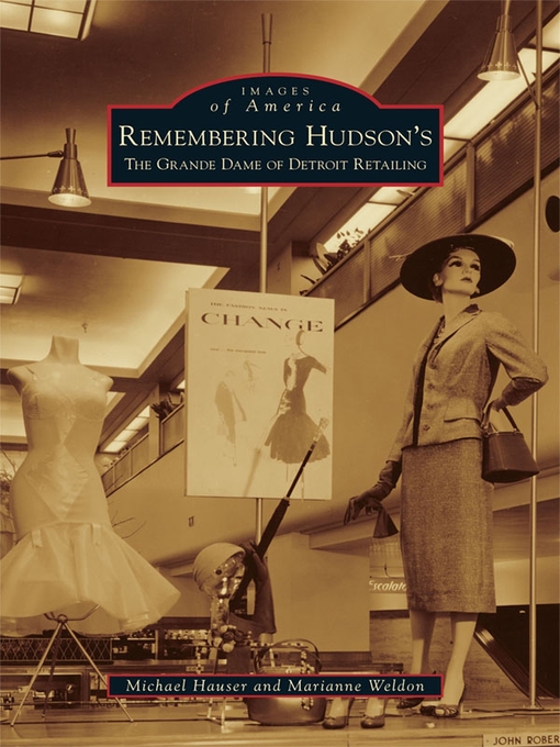 Title details for Remembering Hudson's by Michael Hauser - Available